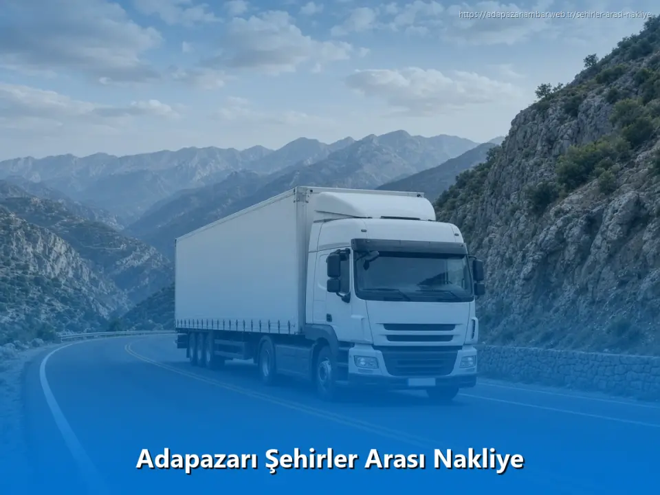 Adapazarı Şehirler Arası Nakliye